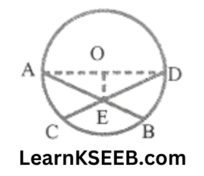 KSEEB Solutions For Class 9 Maths Chapter 10 Circles Exercise 10.4.3