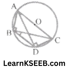 KSEEB Solutions For Class 9 Maths Chapter 10 Circles Exercise 10.5.11