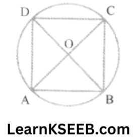 KSEEB Solutions For Class 9 Maths Chapter 10 Circles Exercise 10.6.7