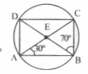 ABCD is a cyclic quadrilateral whose diagonals intersect at point E