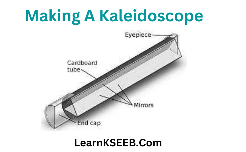 Making A Kaleidoscope