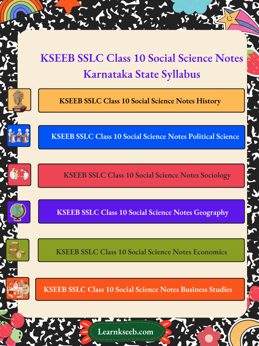 KSEEB SSLC Class 10 Social Science Notes Karnataka State Syllabus